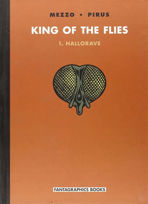 king of the flies hallorave vol 1 king of the flies Doc