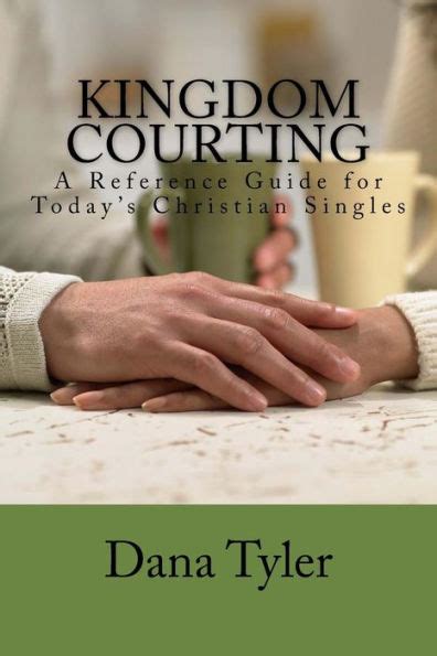 kingdom courting christian singles reference guide Epub