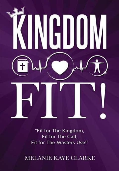 kingdom fit melanie kaye clarke Kindle Editon