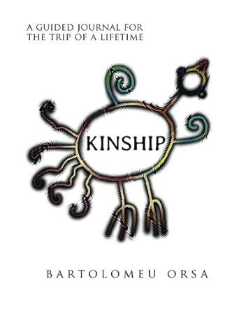 kinship a guided journal for the trip of a lifetime Reader