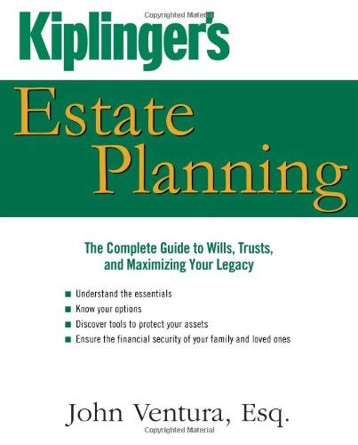 kiplingers estate planning the complete guide to wills trusts and maximizing your legacy Epub