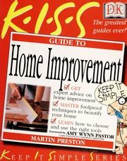 kiss guide to home improvement keep it simple series Reader