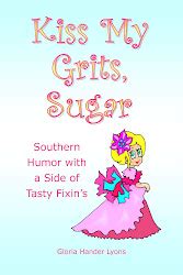 kiss my grits sugar southern humor with a side of tasty fixins PDF