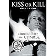 kiss or kill confessions of a serial climber Doc