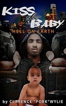 kiss the baby hell on earth Kindle Editon