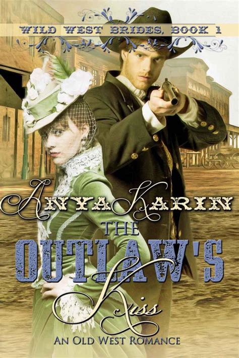 kissed by the outlaw Reader