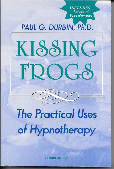 kissing frogs practical uses of hypnotherapy Kindle Editon