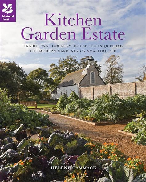 kitchen garden estate traditional country house techniques for the modern gardener or smallholder Doc