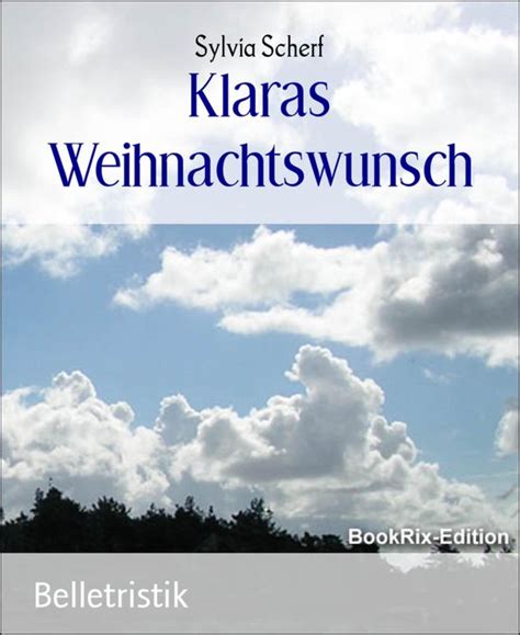 klaras weihnachtswunsch german sylvia scherf ebook Reader
