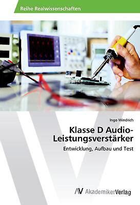 klasse audio leistungsverst rker entwicklung aufbau test Kindle Editon