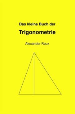 kleine buch trigonometrie alexander roux Kindle Editon