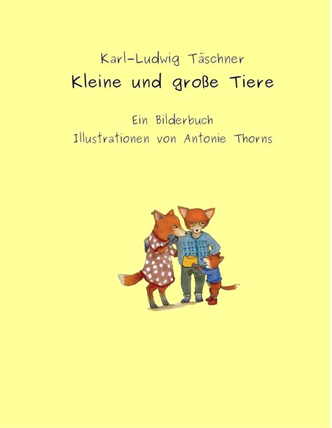 kleine gro e tiere bilderbuch llustrationen Doc