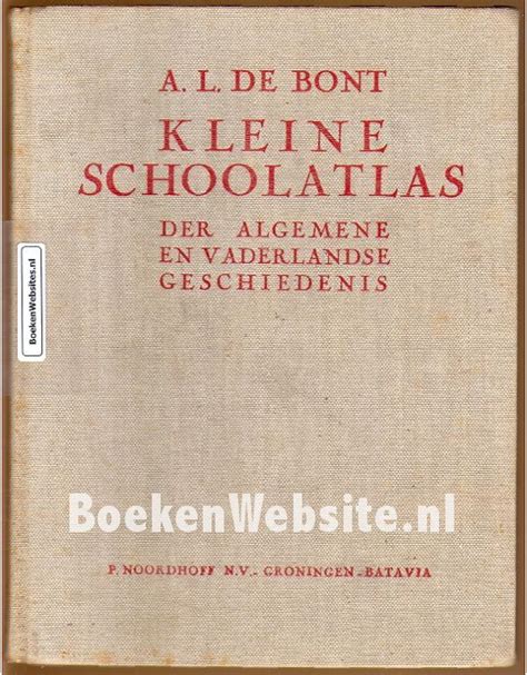 kleine schoolatlas der algemene en vaderlandse geschiedenis Doc