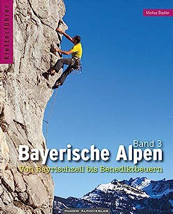 kletterf hrer bayerische alpen band benediktbeuern Reader