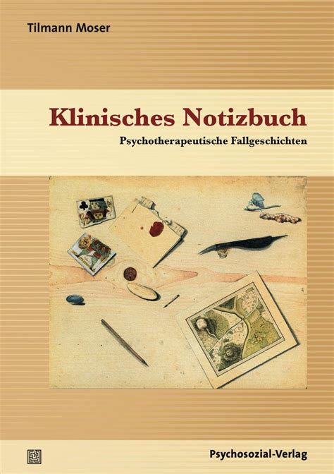 klinisches notizbuch psychotherapeutische tilmann moser Doc