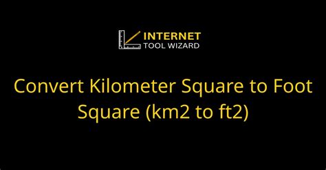 km2 to ft2