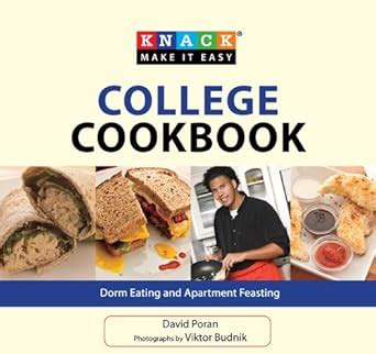 knack college cookbook dorm eating and apartment feasting knack make it easy cooking Doc