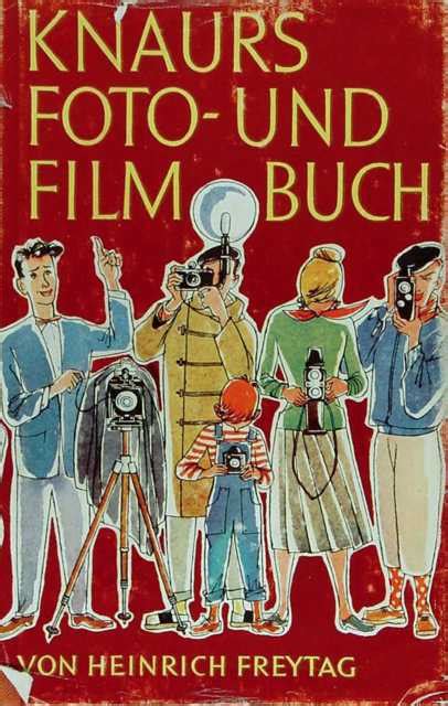 knaursfoto und filmbuch mit 290 fotos und zeichnungen Reader