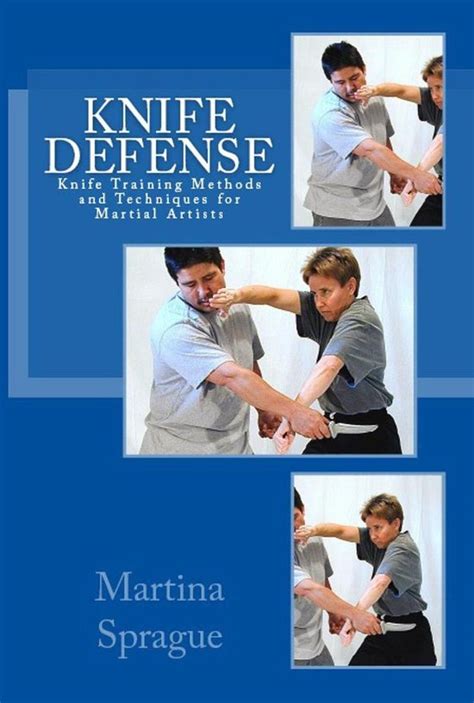 knife defense five books in one knife training methods and techniques for martial artists PDF