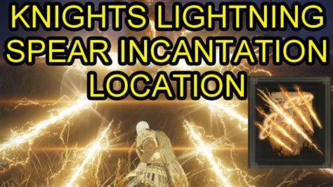 knight's lightning spear location