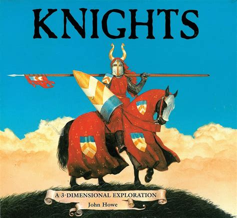 knights a 3 dimensional exploration 3 dimensional exploration books Epub