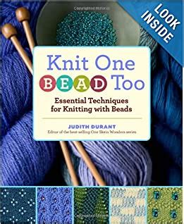 knit one bead too essential techniques for knitting with beads PDF