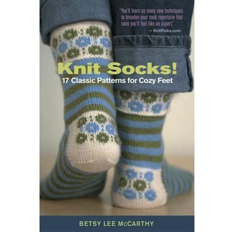 knit socks 17 classic patterns for cozy feet Reader