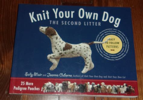 knit your own dog the second litter 25 more pedigree pooches Epub
