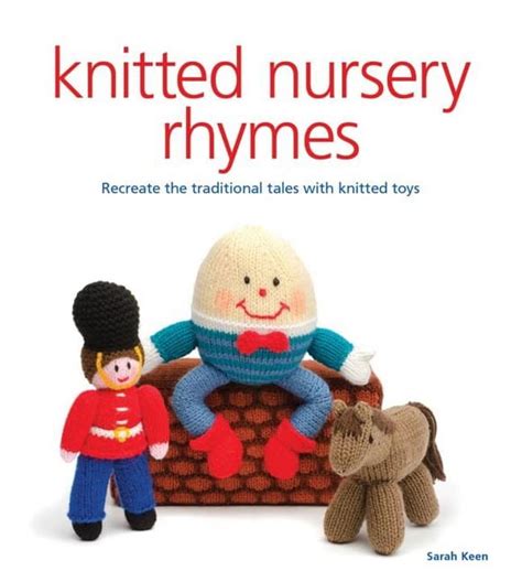 knitted nursery rhymes recreate the traditional tales with toys Kindle Editon