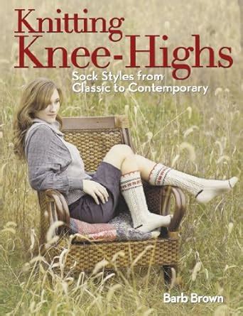 knitting knee highs sock styles from classic to contemporary Reader