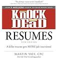 knock em dead resumes a killer resume gets more job interviews Reader