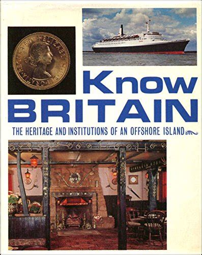 know britain the heritage and institutions of an offshore island Doc