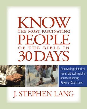 know the most fascinating people of the bible in 30 days PDF