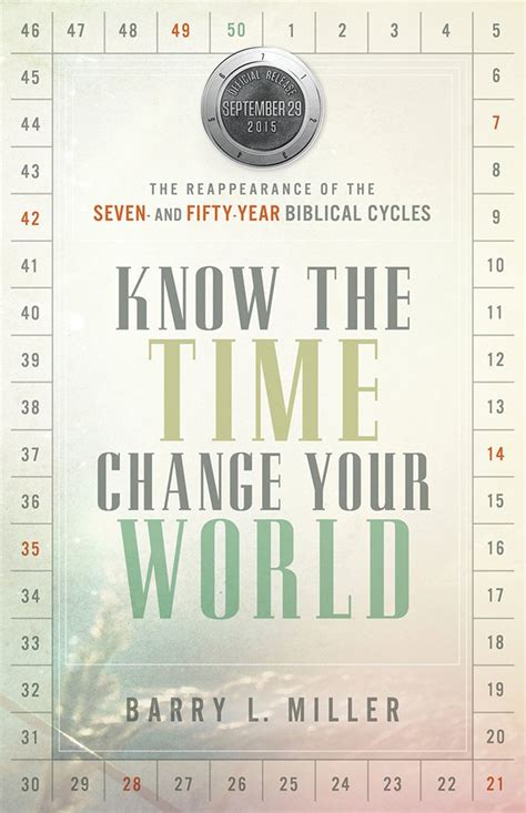 know the time change your world the reappearance of the seven and fifty year biblical cycles Reader