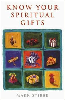 know your spiritual gifts practicing the presents of god Kindle Editon