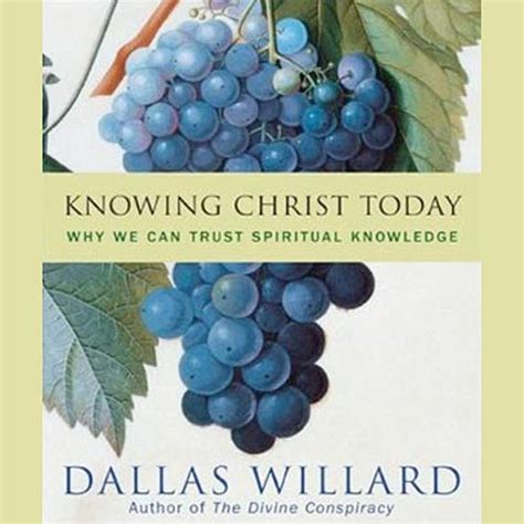 knowing christ today why we can trust spiritual knowledge PDF