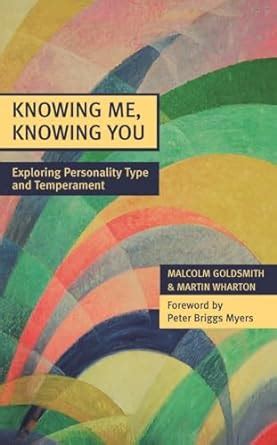 knowing me knowing you exploring personality type and temperament Epub