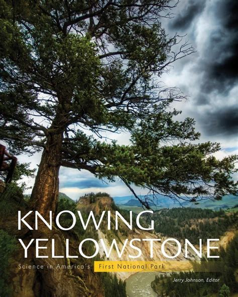 knowing yellowstone science in americas first national park Epub