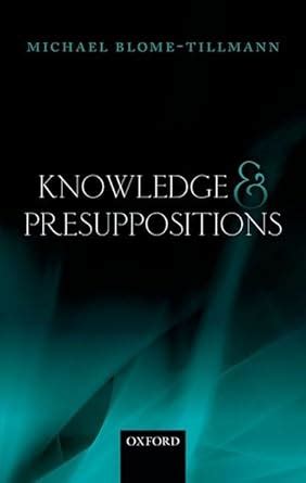 knowledge and presuppositions Reader