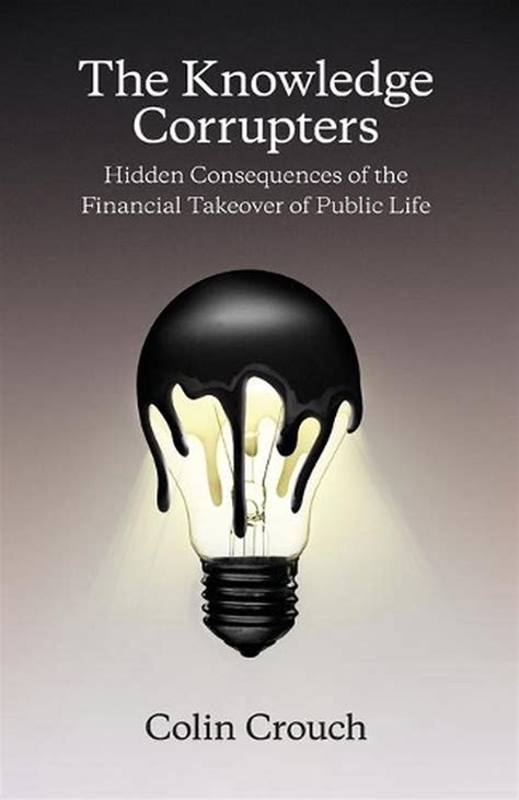 knowledge corrupters consequences financial takeover Kindle Editon