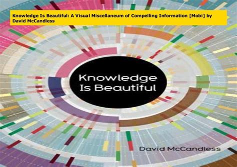 knowledge is beautiful a visual miscellaneum of compelling information Reader