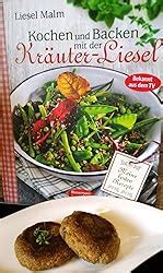 kochen backen mit kr uter liesel rezepte Epub