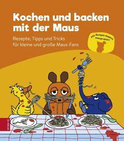 kochen backen mit maus zs team ebook Kindle Editon