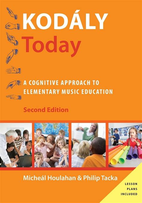 kodaly today a cognitive approach to elementary music education kodaly today handbook series Doc