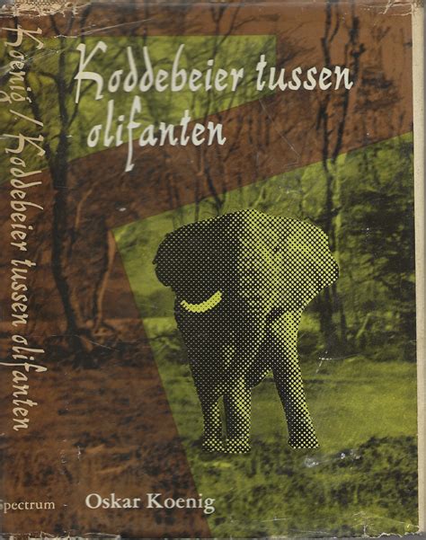 koddebeier tussen olifanten 25 jaar jacht in oostafrika Kindle Editon