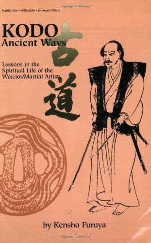 kodo ancient ways lessons in the spiritual life of the warrior or martial artist literary links to the orient Kindle Editon