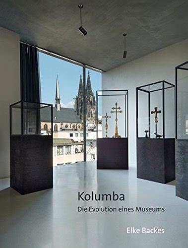 kolumba die evolution eines museums Epub