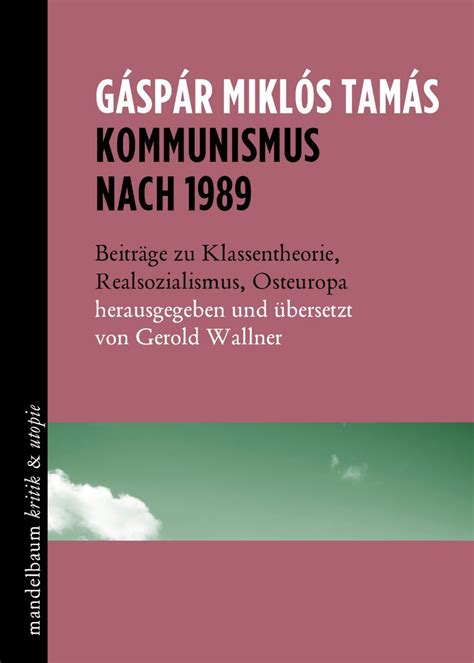 kommunismus nach 1989 klassentheorie realsozialismus Reader