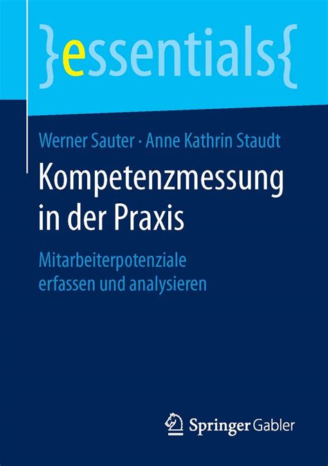 kompetenzmessung praxis mitarbeiterpotenziale analysieren essentials Epub