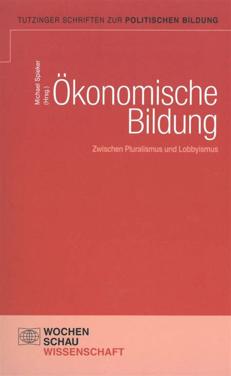 konomische bildung zwischen pluralismus lobbyismus Reader